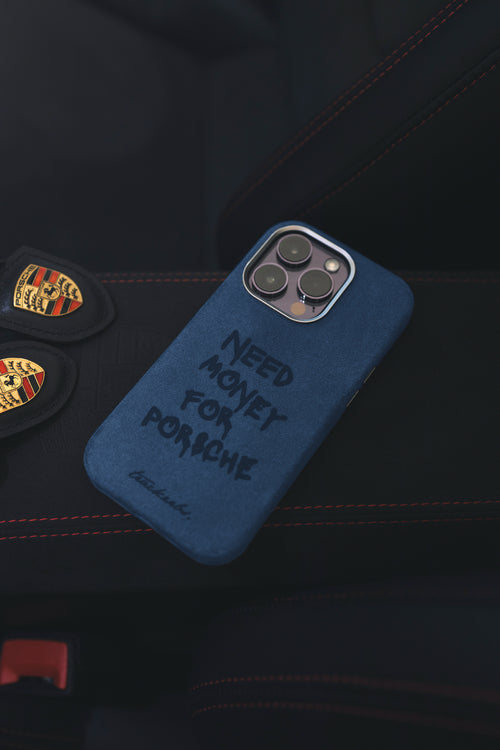 Coque en Alcantara® "Need Money For Porsche"