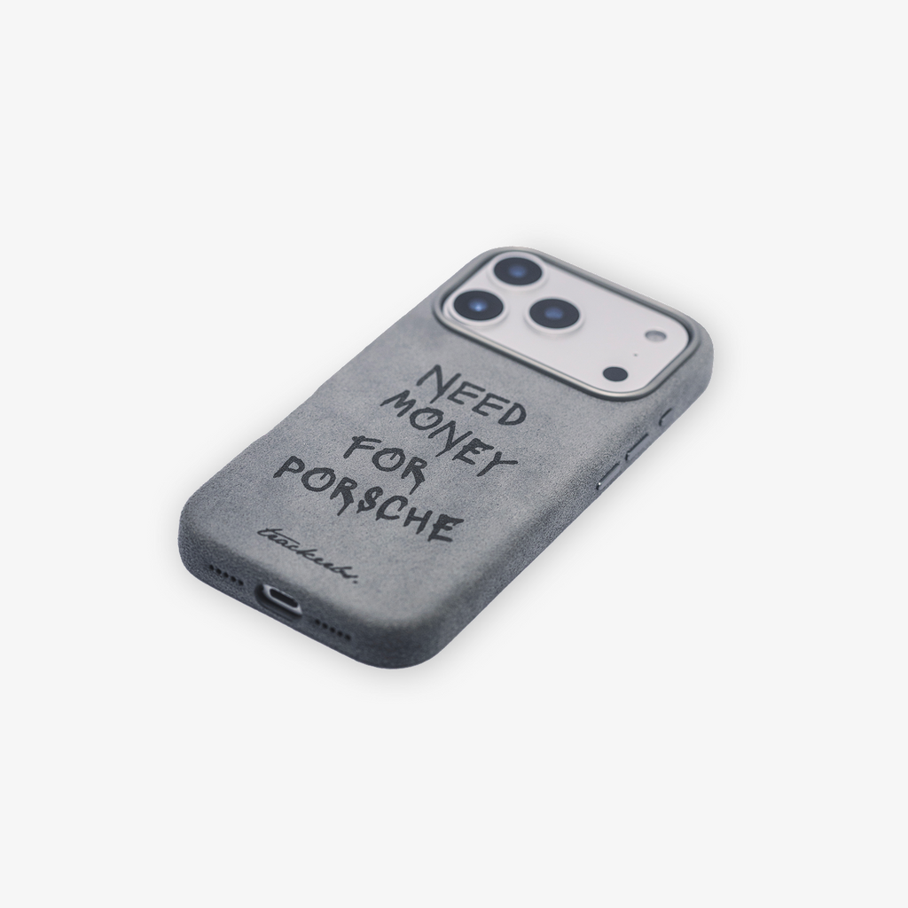 Coque en Alcantara® "Need Money For Porsche"