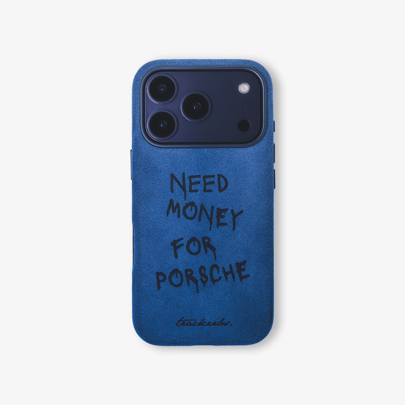 Coque en Alcantara® "Need Money For Porsche"