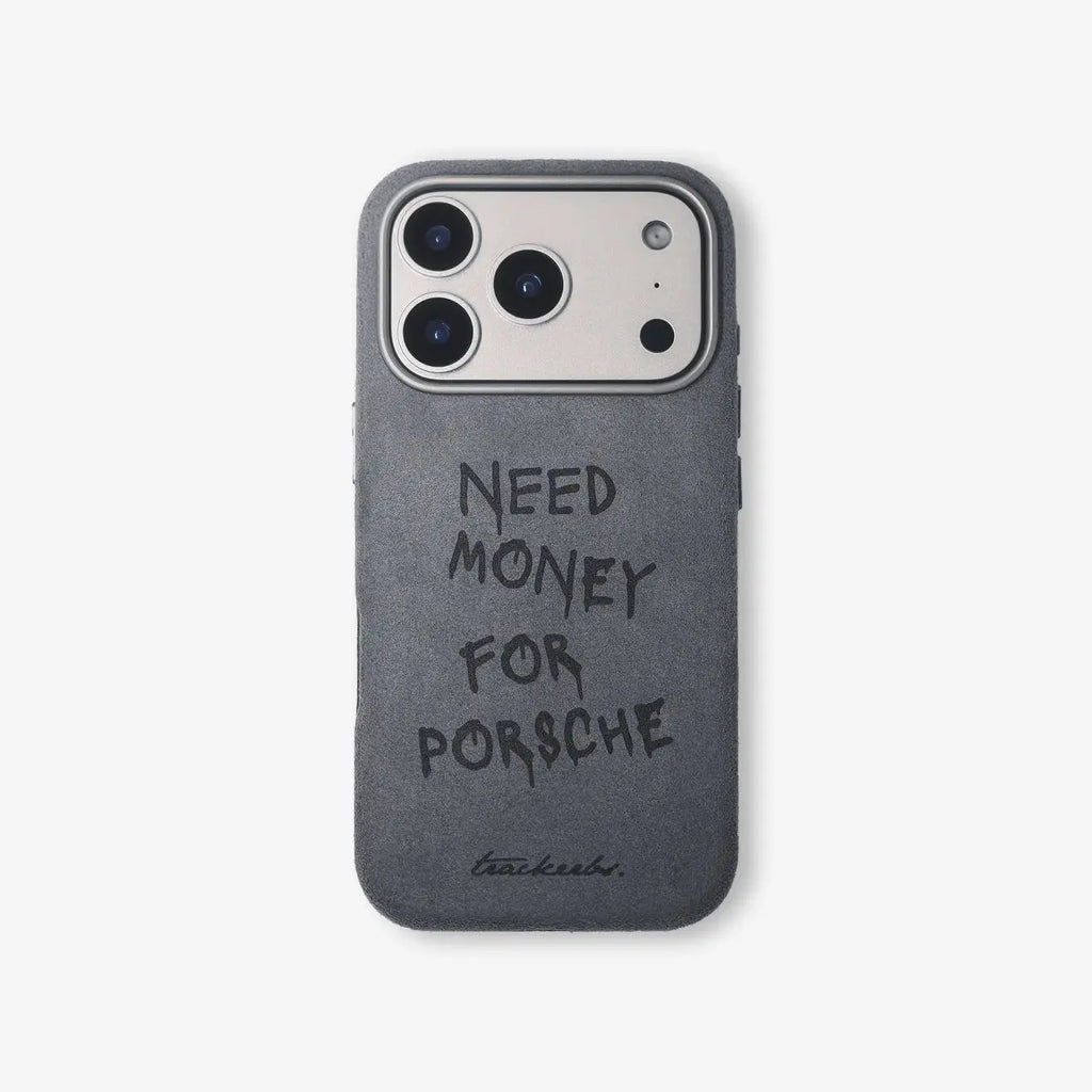 Need Money for Porsche design phone case, Alcantara Dolomite Silver, premium grip and protection, by Trackerbs.
